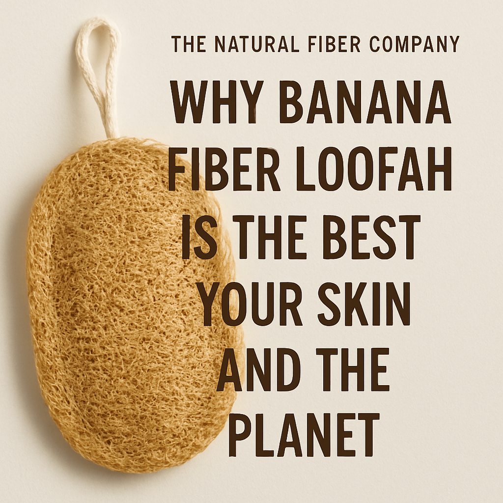 Banana fiber loofah shown for gentle, planet-friendly exfoliation